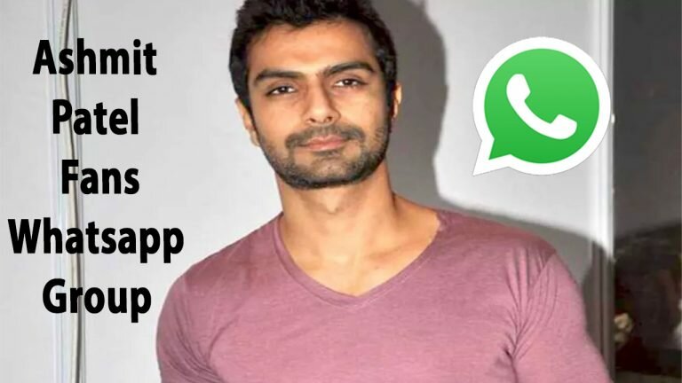 Ashmit Patel Fans Whatsapp Group Link