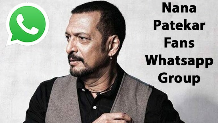 Nana Patekar Fans Whatsapp Group Link