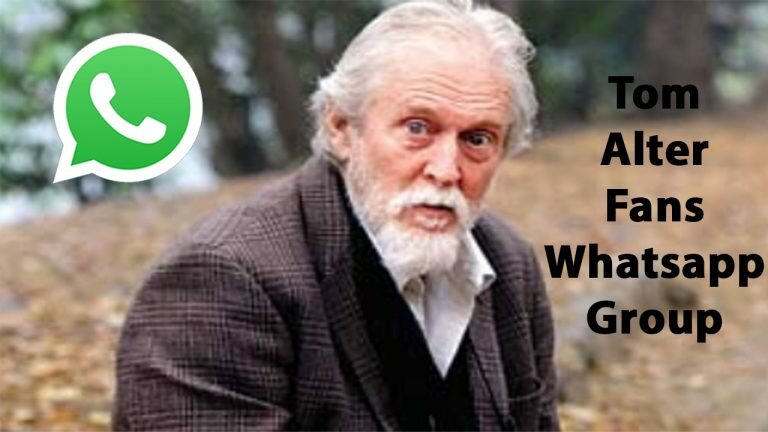 Tom Alter Fans Whatsapp Group Link