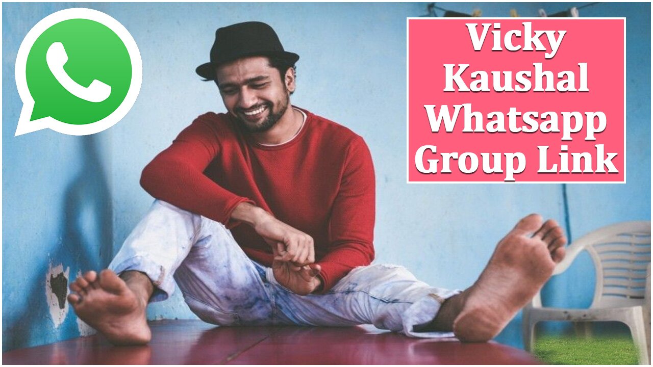 Vicky Kaushal whatsapp group link